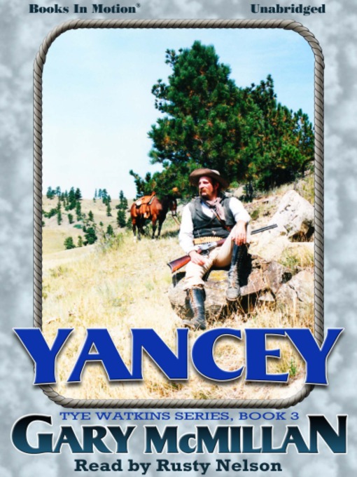 Title details for Yancey by Gary McMillan - Available
